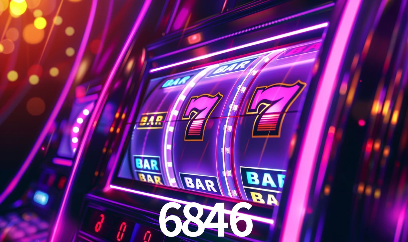 6846 bet